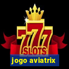 jogo aviatrix