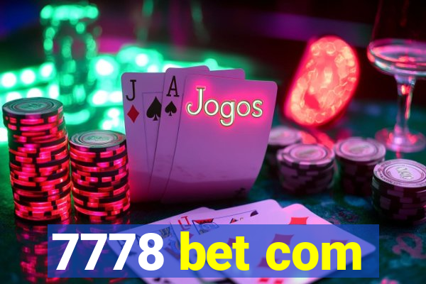 7778 bet com