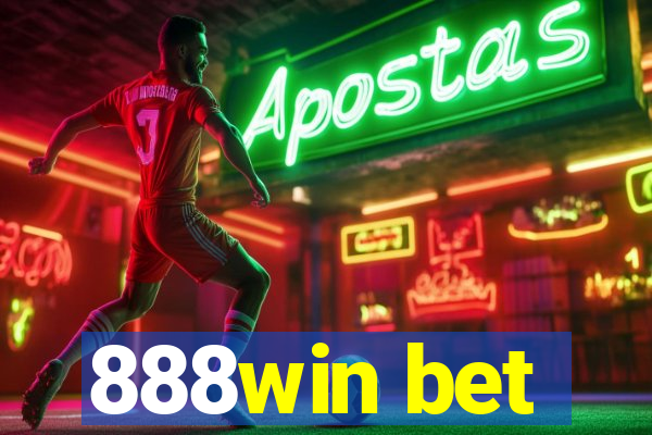 888win bet