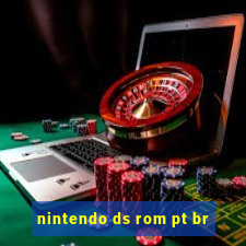 nintendo ds rom pt br