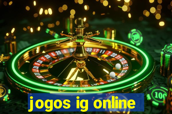 jogos ig online