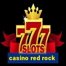 casino red rock