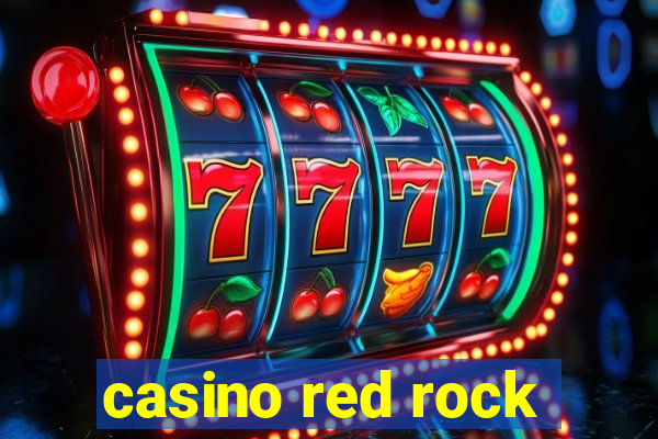 casino red rock