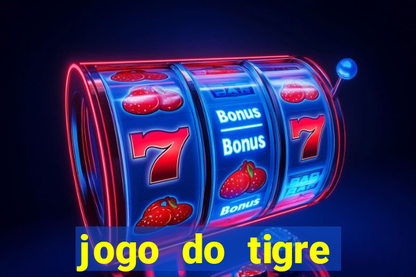 jogo do tigre ganhar dinheiro mesmo