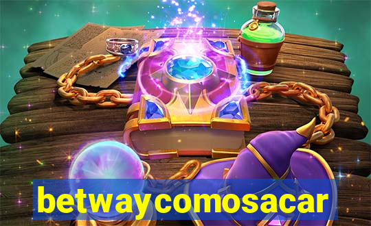 betwaycomosacar