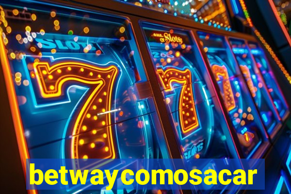 betwaycomosacar