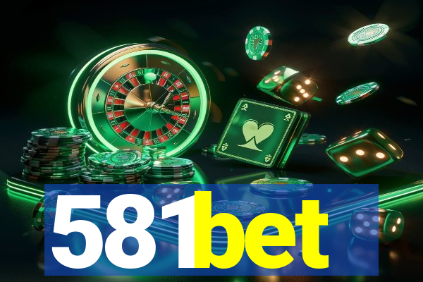 581bet