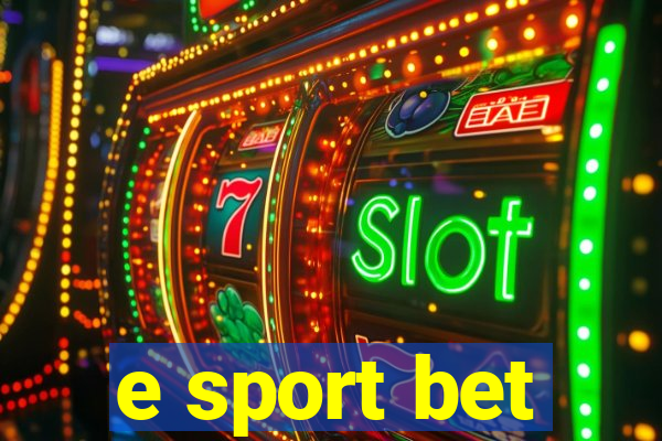 e sport bet