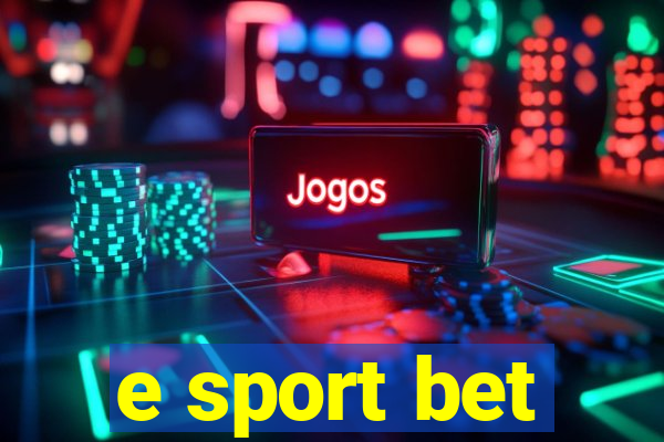 e sport bet