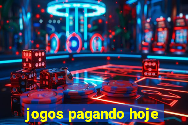 jogos pagando hoje