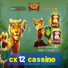 cx12 cassino