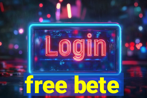 free bete