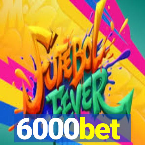 6000bet