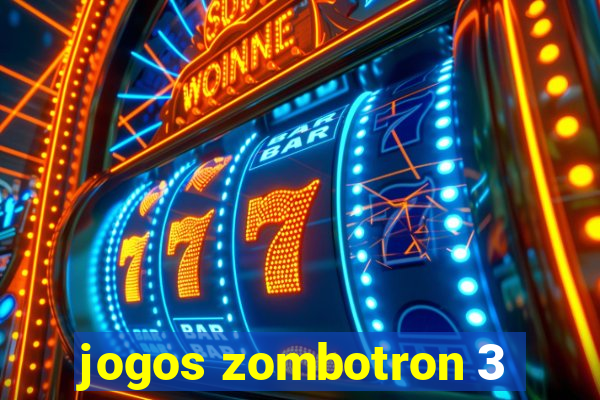 jogos zombotron 3