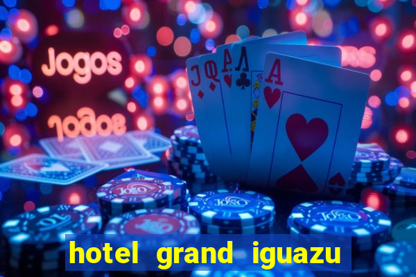 hotel grand iguazu casino argentina