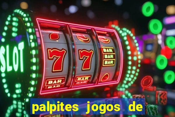 palpites jogos de hoje favoritos