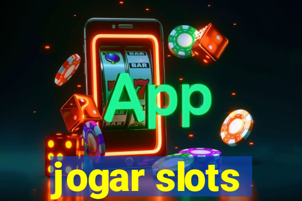 jogar slots