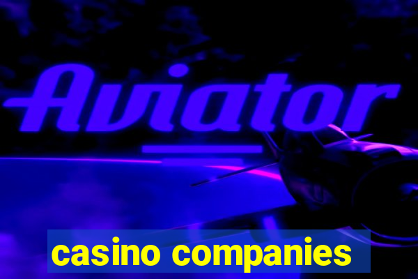 casino companies