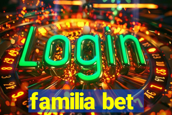 familia bet