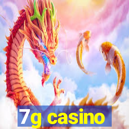 7g casino