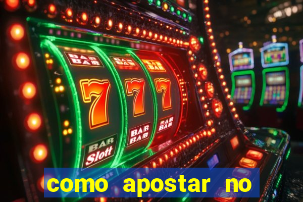 como apostar no bet365 iniciante