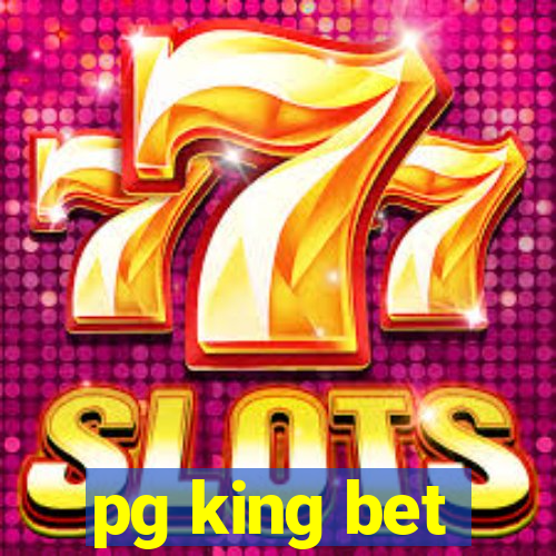 pg king bet