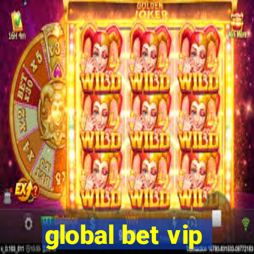 global bet vip