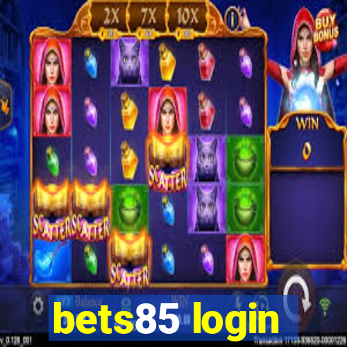 bets85 login