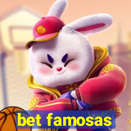 bet famosas