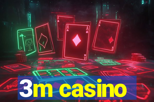 3m casino