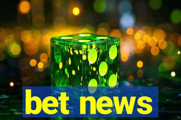 bet news