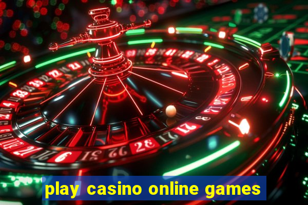 play casino online games