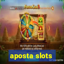 aposta slots