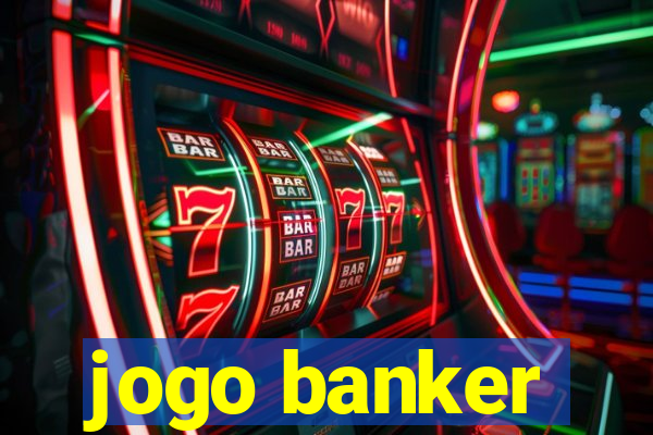 jogo banker