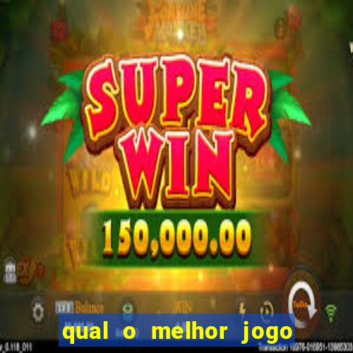 qual o melhor jogo do tigre para ganhar dinheiro