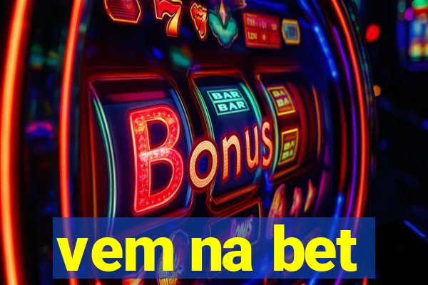 vem na bet