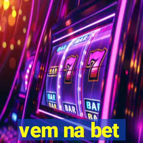 vem na bet