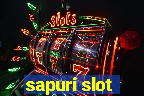 sapuri slot