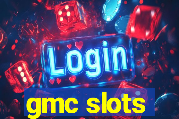 gmc slots