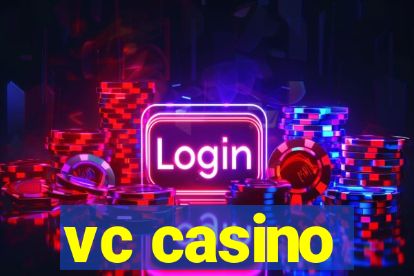 vc casino