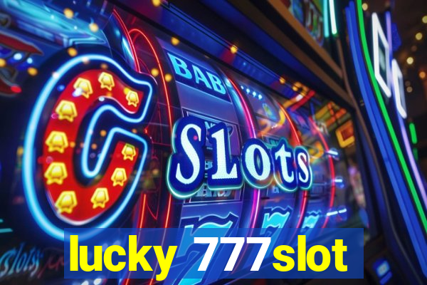 lucky 777slot