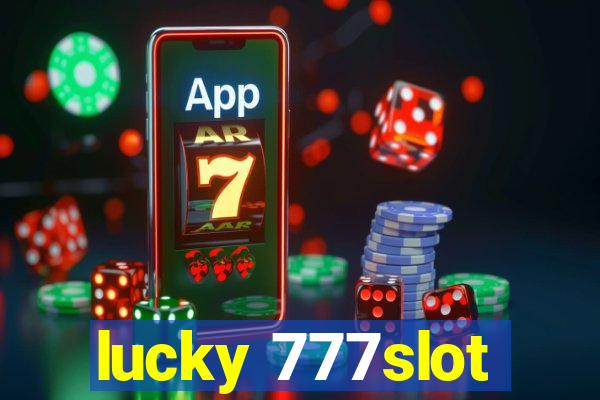 lucky 777slot