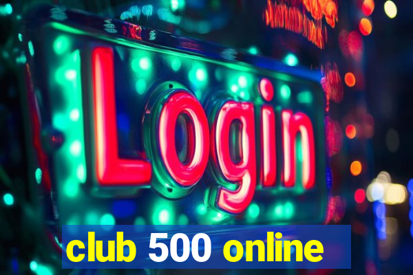 club 500 online