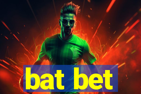 bat bet