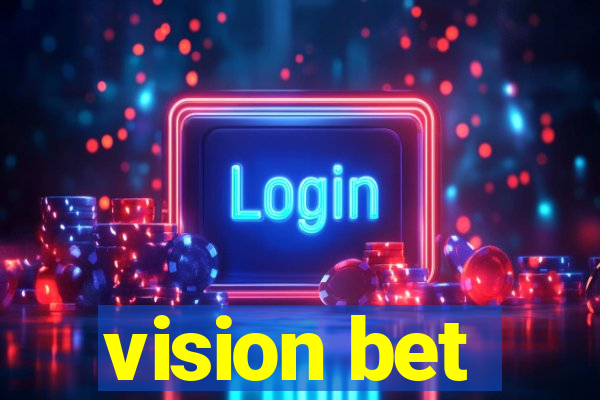 vision bet