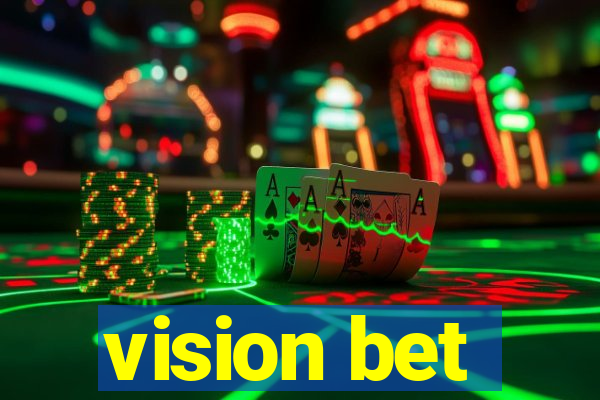 vision bet