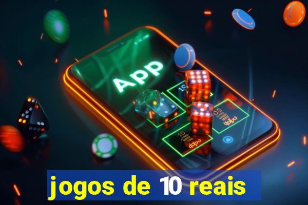 jogos de 10 reais