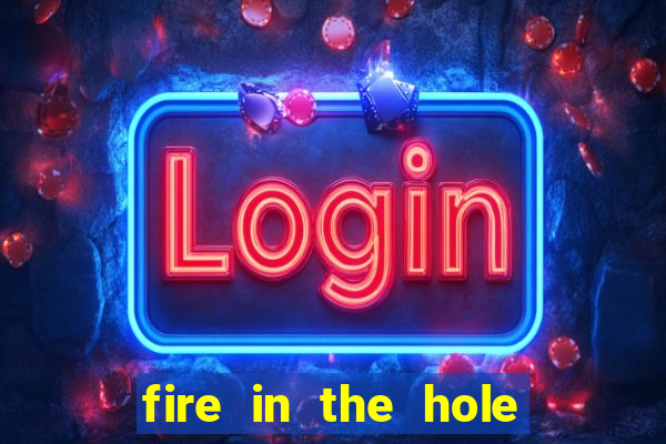 fire in the hole slot demo