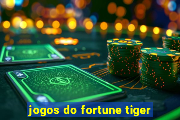 jogos do fortune tiger