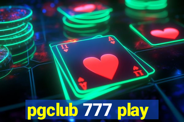 pgclub 777 play